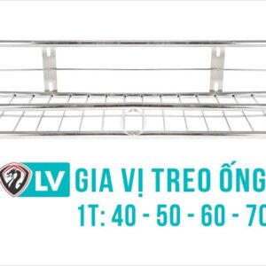 Gia vị treo ống 1 tầng: 40 - 50 -60 -70