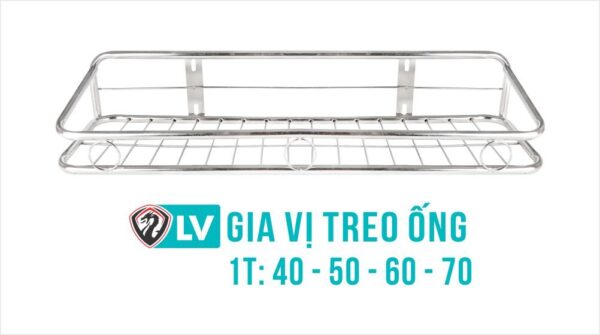 Gia vị treo ống 1 tầng: 40 - 50 -60 -70